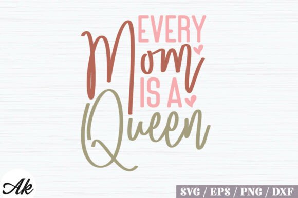 Every Mom is a Queen: Retro Graphics for T-Shirt Designs