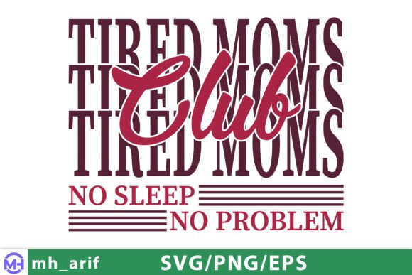 Mama Mom SVG: Graphics for T-Shirt Designs