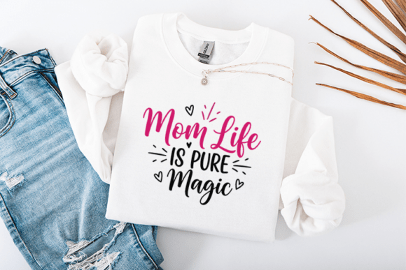 Mom Life is Pure Magic SVG: Graphics for T-Shirt Designs