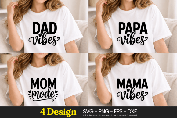 Mom Mama Dad Papa Vibes Graphics & Illustrations Review