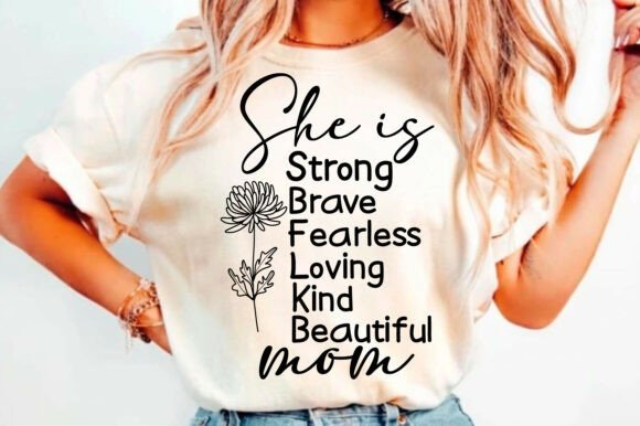 She is My Mom Strong Fearless Brave Svg for T-Shirt Designs and Graphics