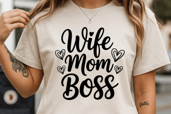 Wife Mom Boss Graphics for T-Shirt Designs